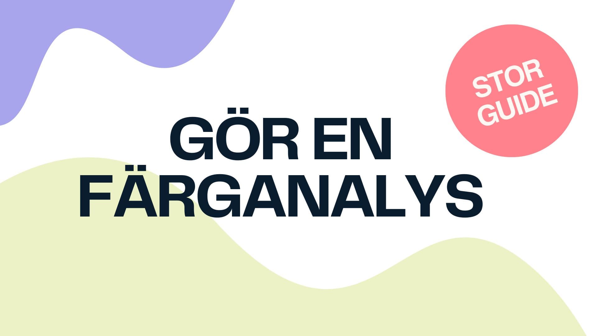 Cover Image for Hur gör jag en färganalys?